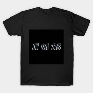 In Da 713 T-Shirt